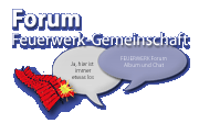 FEUERWERK Forum: Feuerwerk-Gemeinschaft