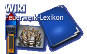 FEUERWERK Wiki: Feuerwerk-Lexikon